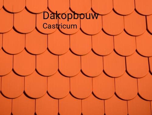 Dakopbouw in Castricum